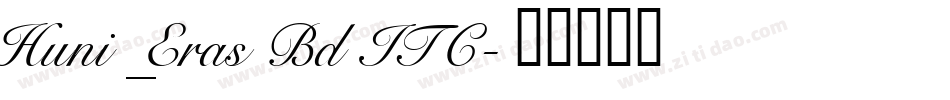 Huni_Eras Bd ITC字体转换